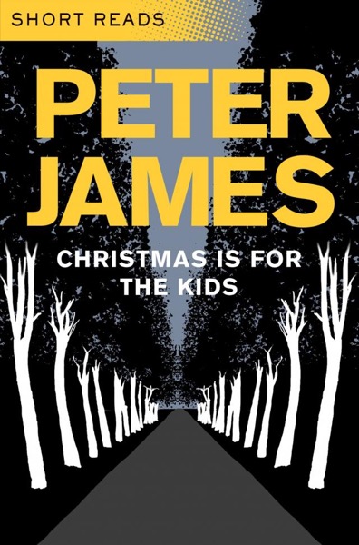 N (2011) Christmas is for the Kids by Peter James