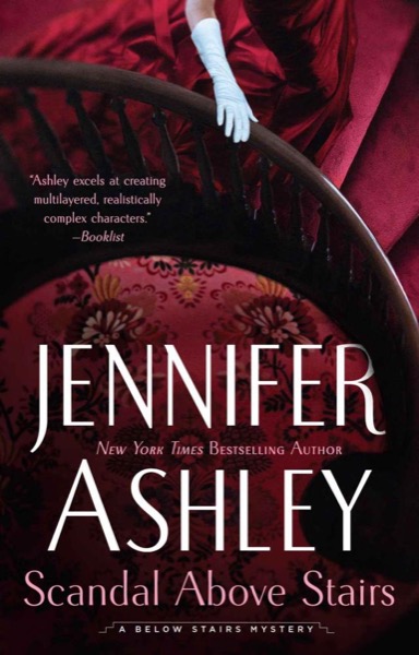 Scandal Above Stairs_A Below Stairs Mystery by Jennifer Ashley