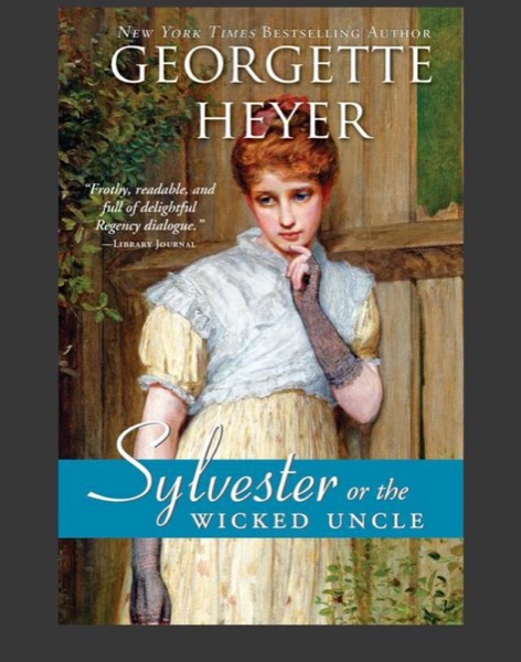 Sylvester by Georgette Heyer