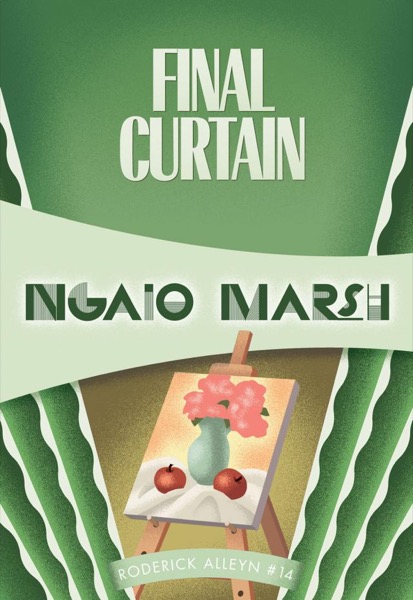 Final Curtain by Ngaio Marsh