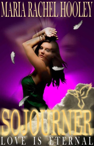 Sojourner by Maria Rachel Hooley