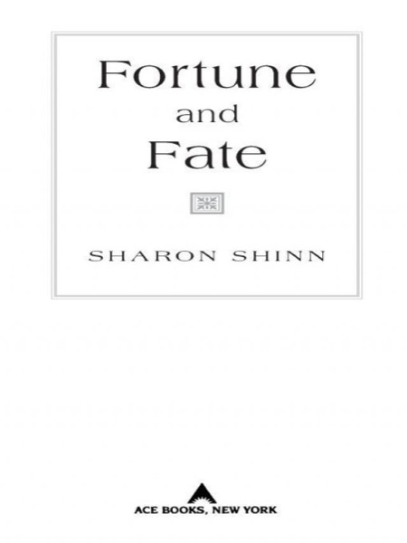 Fortune and Fate by Sharon Shinn