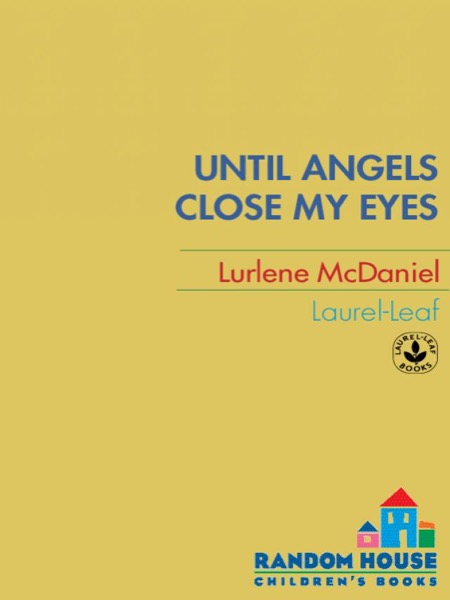 Until Angels Close My Eyes by Lurlene McDaniel