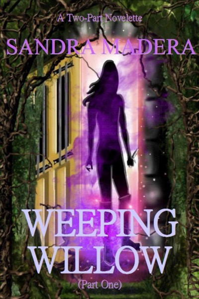 Weeping Willow (Part One) by Sandra Madera