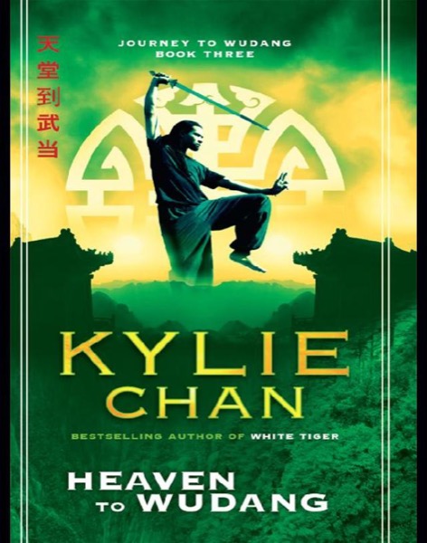 Heaven to Wudang by Kylie Chan