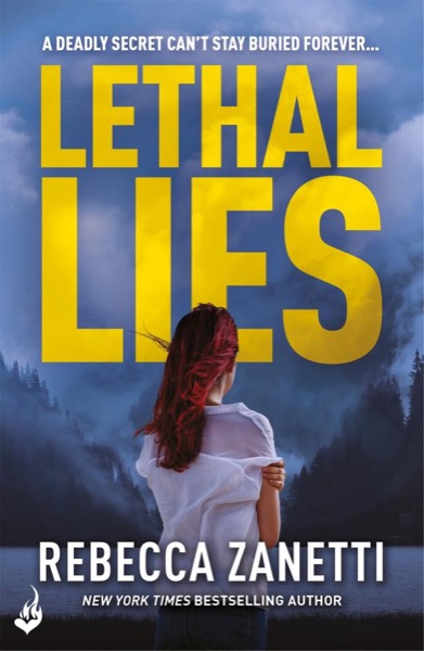 Lethal Lies by Rebecca Zanetti