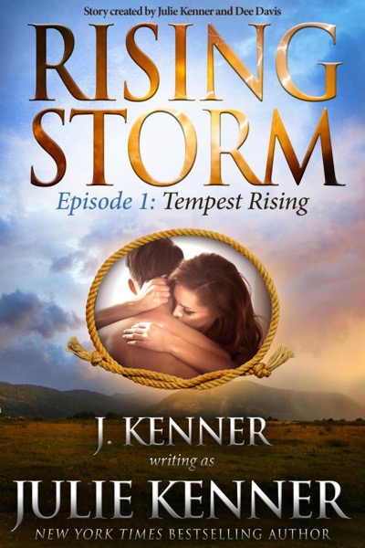 Tempest Rising: Episode 1 (Rising Storm) by Julie Kenner