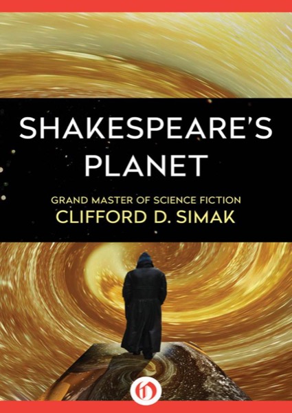 Shakespeare's Planet by Clifford D. Simak