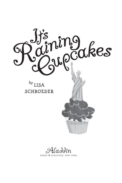 It's Raining Cupcakes by Lisa Schroeder