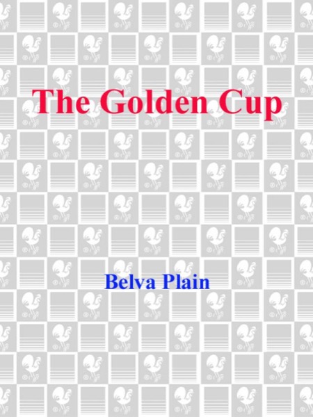 The Golden Cup by Belva Plain