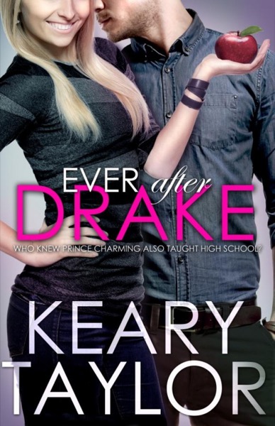 Ever After Drake by Keary Taylor