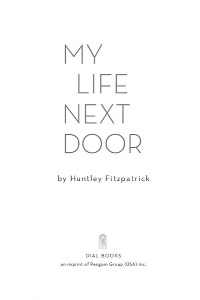 My Life Next Door by Huntley Fitzpatrick