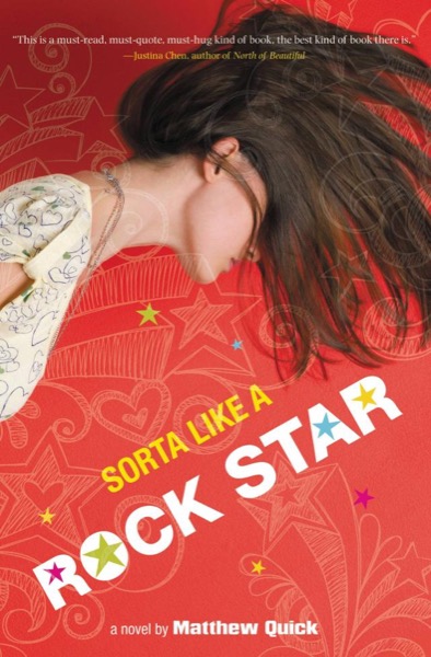 Sorta Like a Rock Star by Matthew Quick