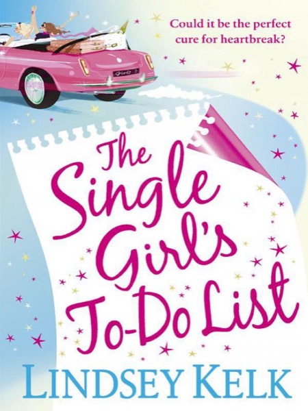 The Single Girl’s To-Do List by Lindsey Kelk