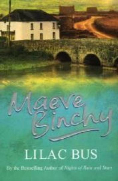 The Lilac Bus by Maeve Binchy