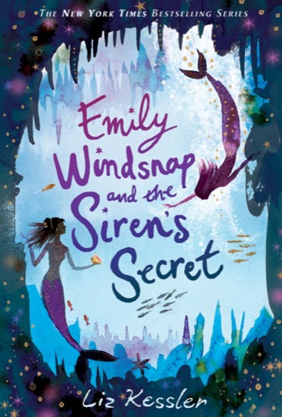 Emily Windsnap and the Siren's Secret by Liz Kessler