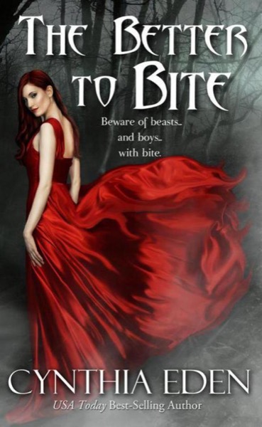 The Better to Bite by Cynthia Eden