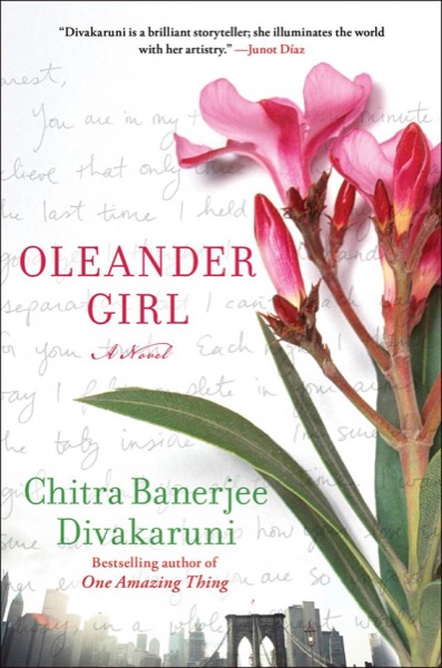 Oleander Girl by Chitra Banerjee Divakaruni