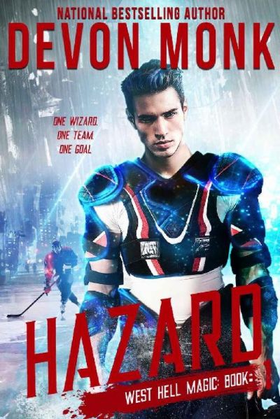 Hazard (West Hell Magic Book 1) by Devon Monk