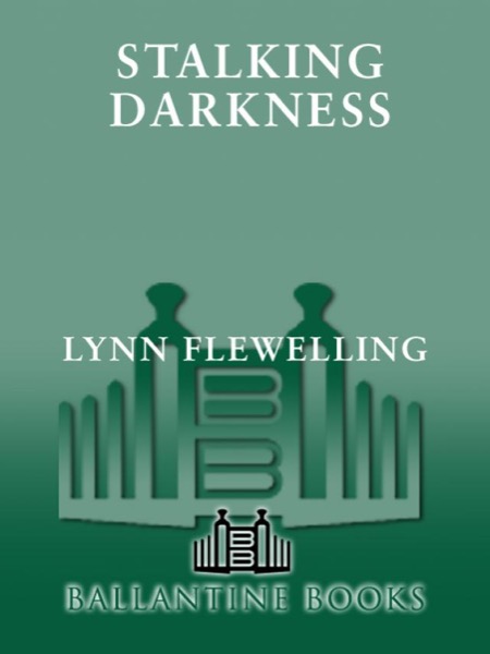 Stalking Darkness by Lynn Flewelling