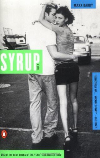 Syrup by Max Barry