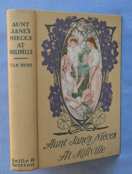 Aunt Jane's Nieces at Millville by L. Frank Baum