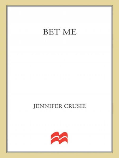 Bet Me by Jennifer Crusie