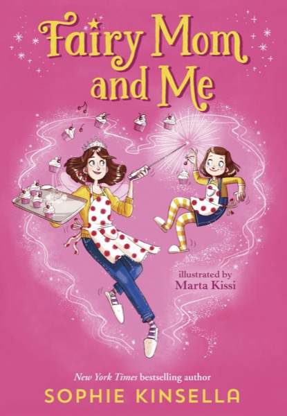 Fairy Mom and Me by Sophie Kinsella