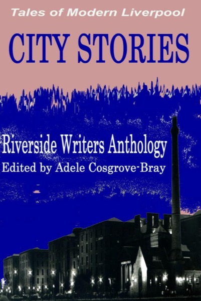 City Stories by Adele Cosgrove-Bray