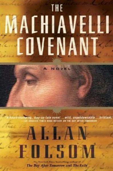 The Machiavelli Covenant by Allan Folsom