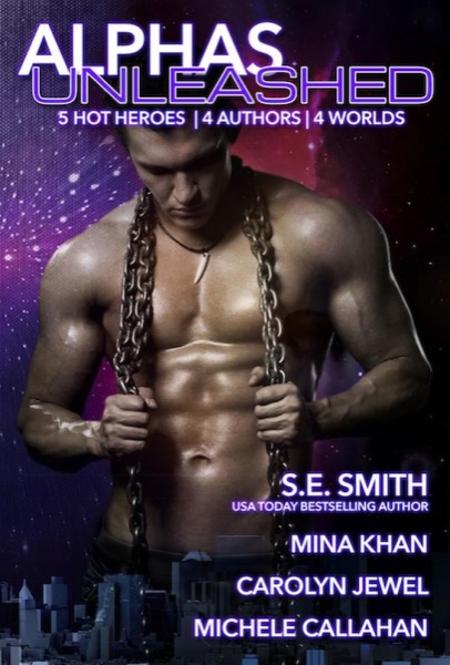 Alphas Unleashed by S. E. Smith