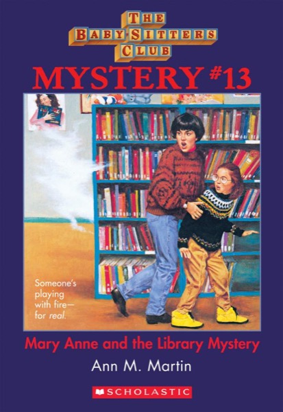 Mary Anne and the Library Mystery by Ann M. Martin