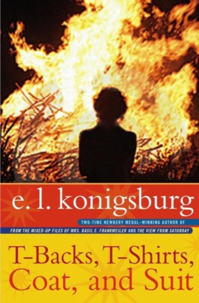 T-Backs, T-Shirts, Coat, and Suit by E. L. Konigsburg