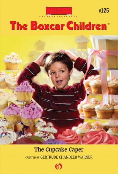 The Cupcake Caper by Gertrude Chandler Warner