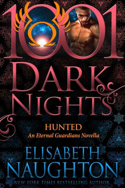 Hunted: An Eternal Guardians Novella by Elisabeth Naughton