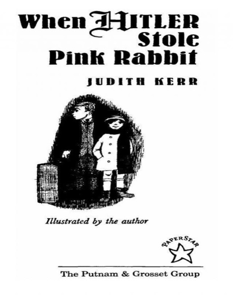 When Hitler Stole Pink Rabbit by Judith Kerr