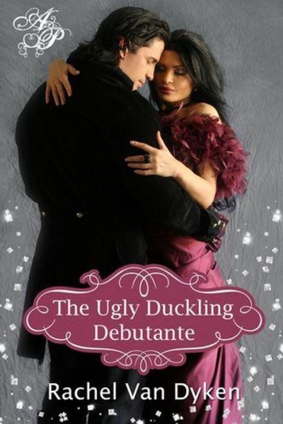 The Ugly Duckling Debutante by Rachel Van Dyken