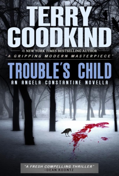 Trouble's Child by Terry Goodkind
