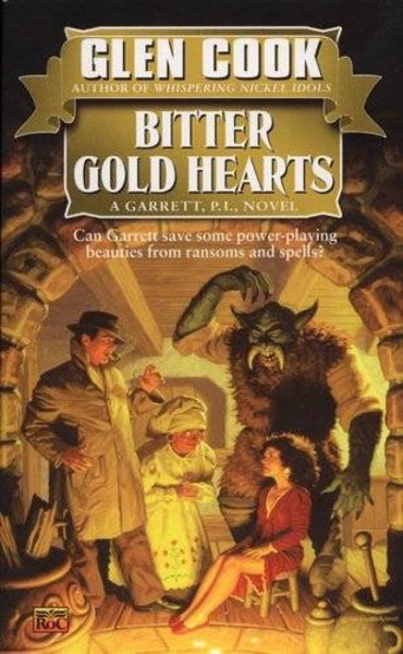 Bitter Gold Hearts by Glen Cook