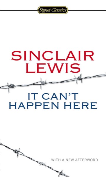 It Can't Happen Here by Sinclair Lewis