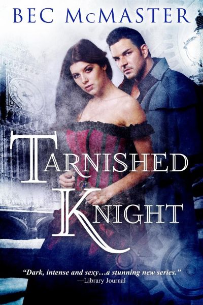 Tarnished Knight by Bec McMaster