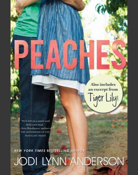 Peaches with Bonus Material by Jodi Lynn Anderson