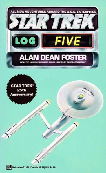 Star Trek - Log 5 by Alan Dean Foster