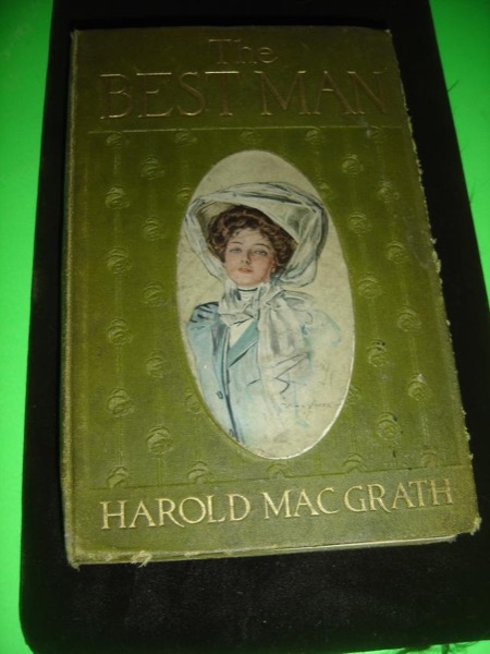 The Best Man by Harold MacGrath