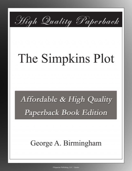 The Simpkins Plot by George A. Birmingham