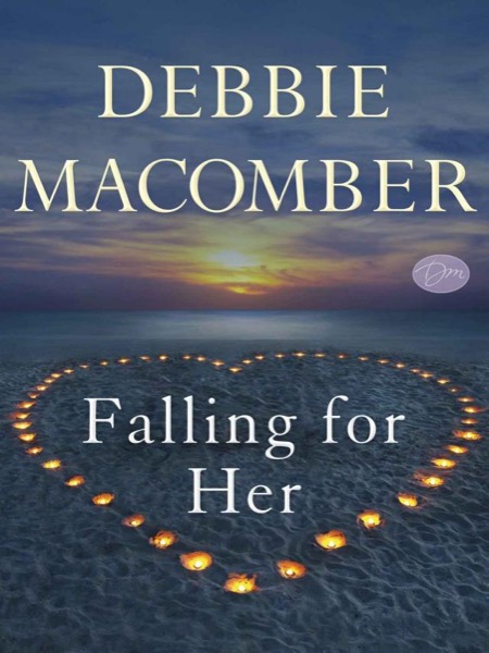 Falling for Her (Short Story) (Kindle Single) by Debbie Macomber