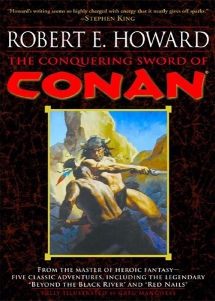The Conquering Sword of Conan by Robert E. Howard