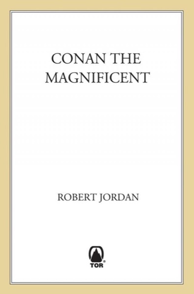 Conan the Magnificent by Robert Jordan