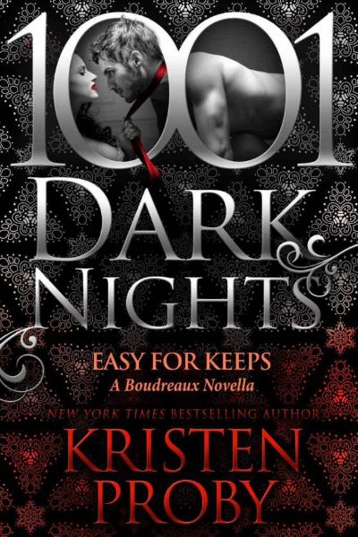 Easy for Keeps by Kristen Proby