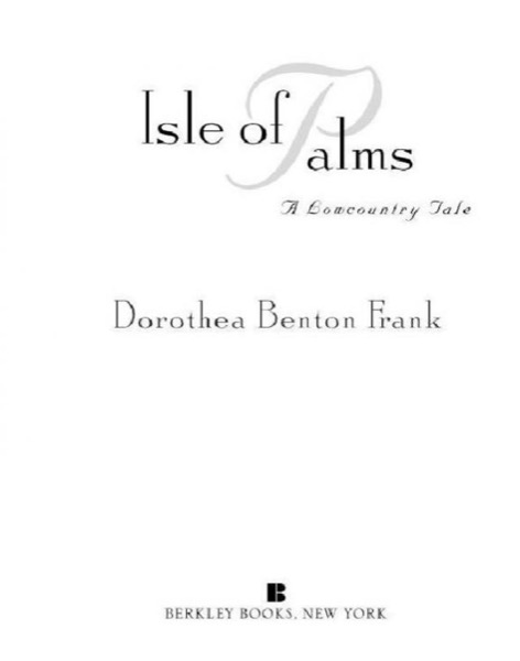 Isle of Palms by Dorothea Benton Frank